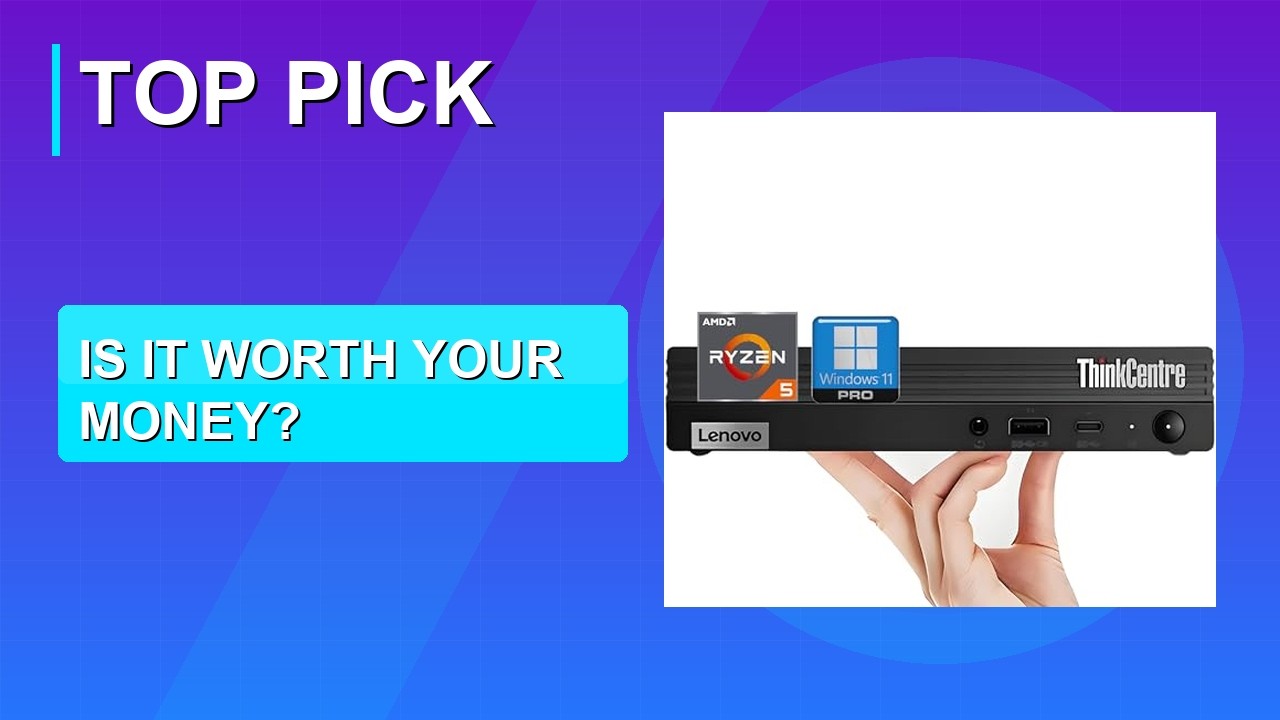 Lenovo ThinkCentre M75q Ryzen 5 Pro Mini Desktop — Should You Buy This Business PC Now?