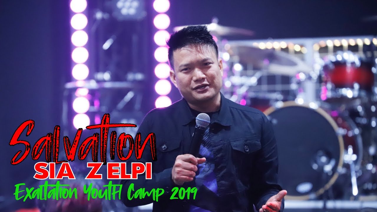 Salvation- Sia Zelpi II Exaltation Youth Camp # July 26,2019