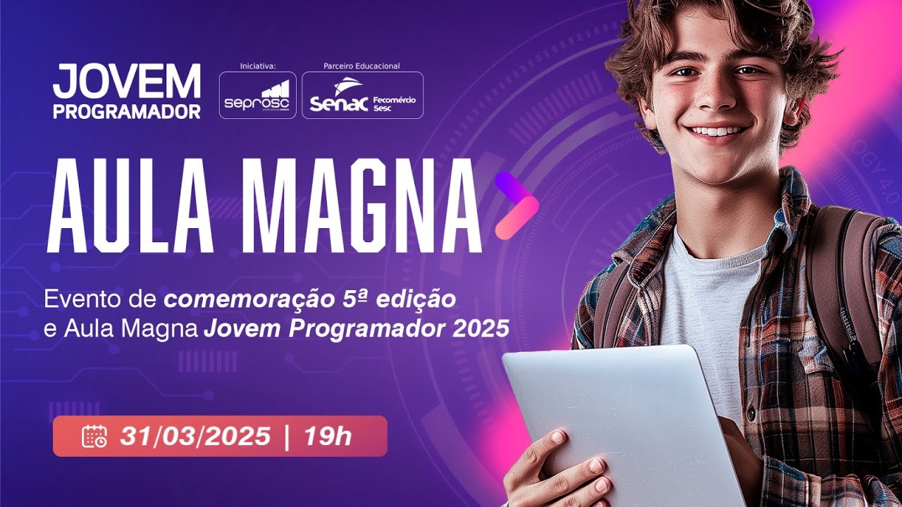 AULA MAGNA PROGRAMA JOVEM PROGRAMADOR 2025