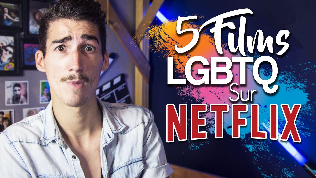 5 FILMS LGBTQ SUR NETFLIX | Andrew Grey