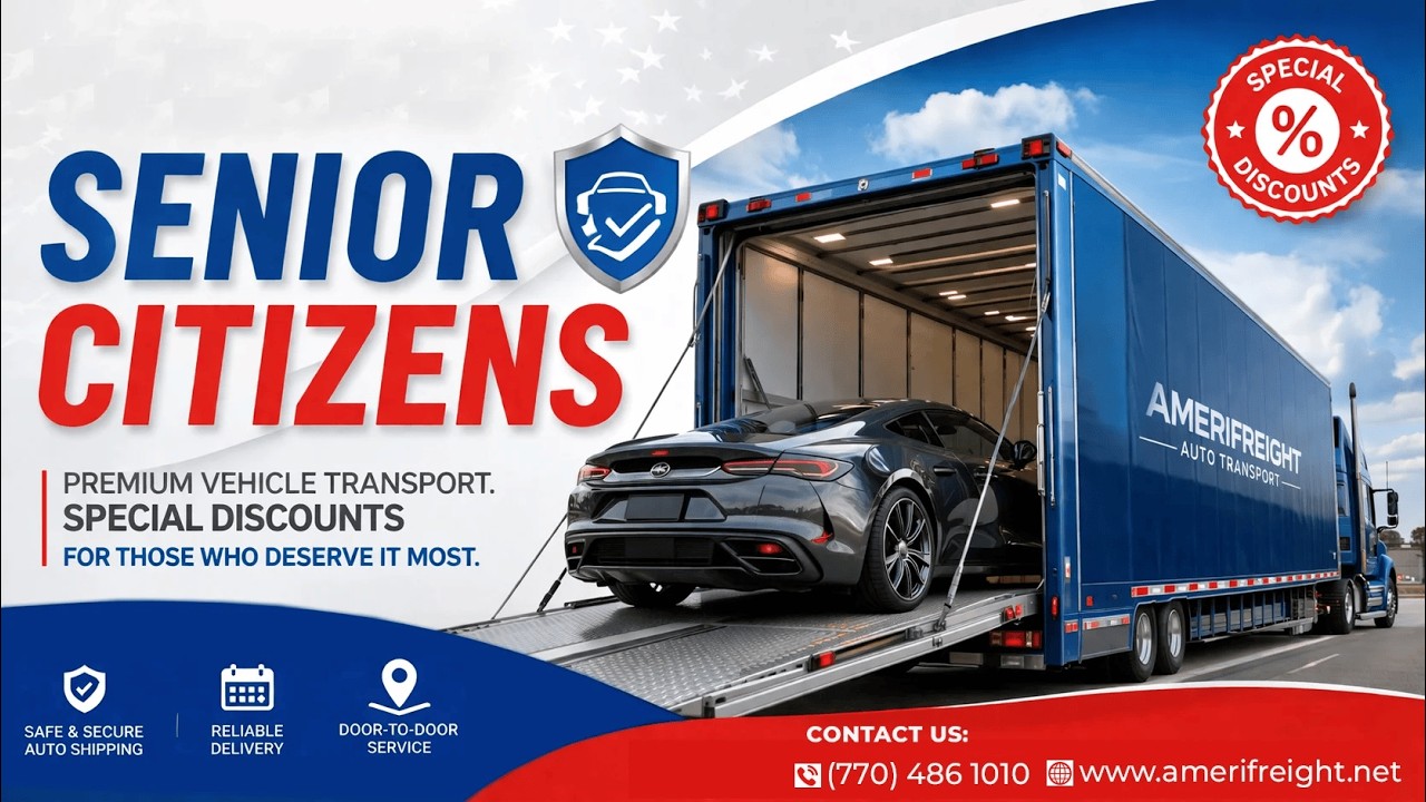 Senior Citizen Car Shipping: Move with Ease with AmeriFreight Auto Transport