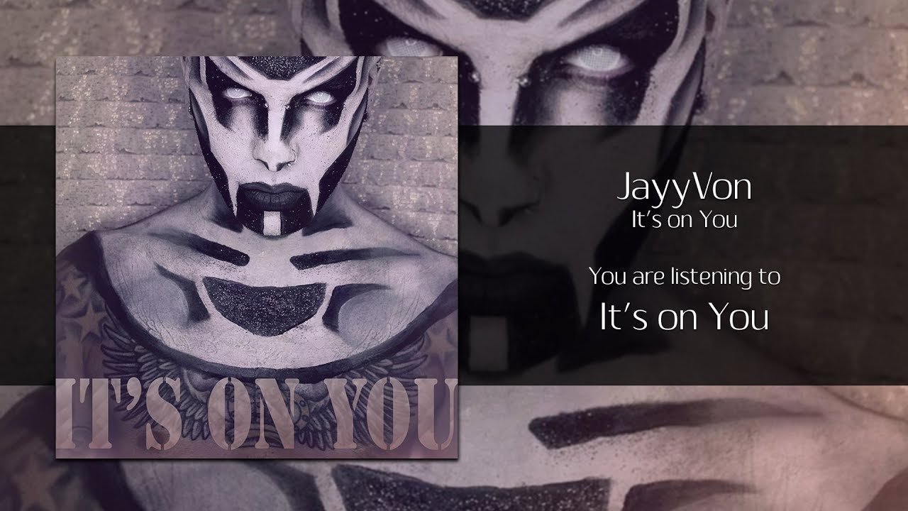 JayyVon - It's on You [Audio]
