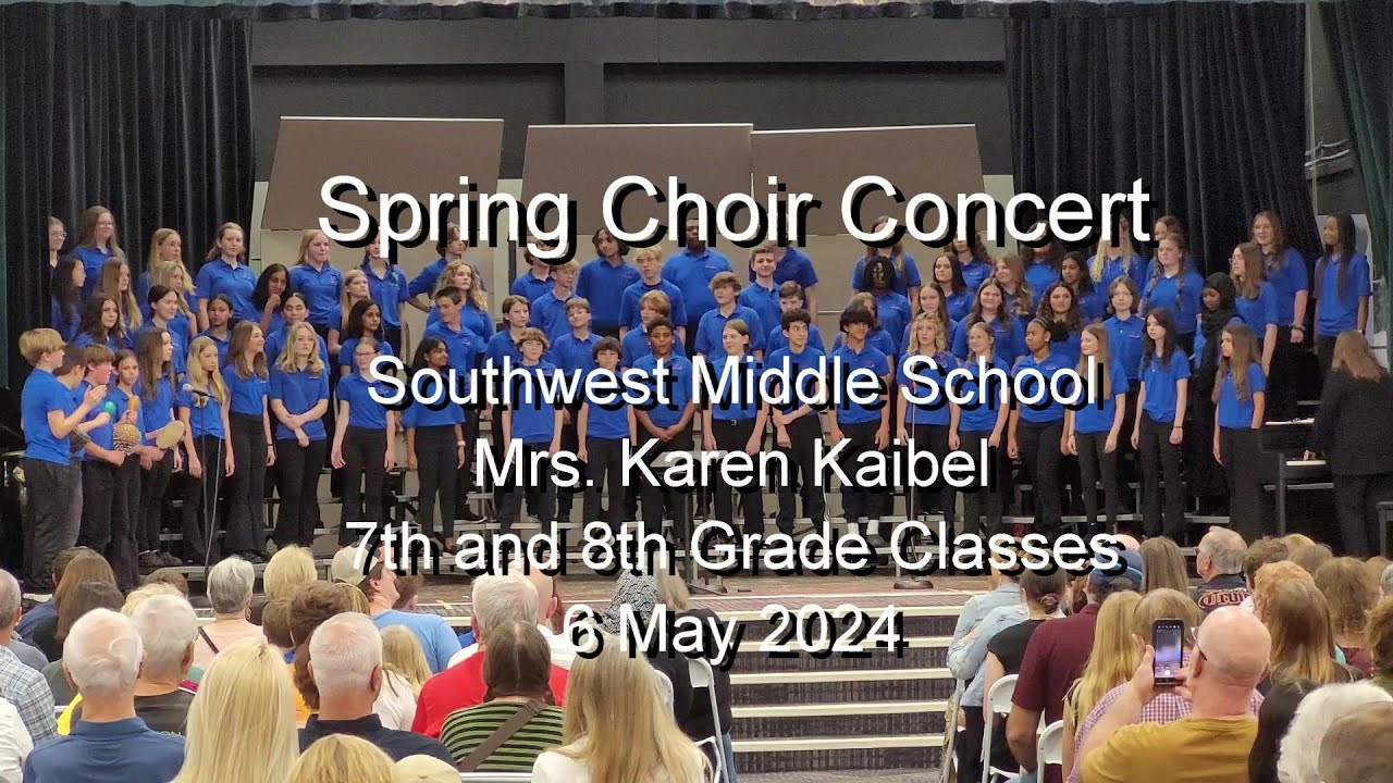 2024 SWM 7th and 8th Grade Spring Choir Concert
