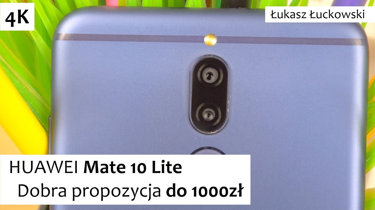 HUAWEI Mate 10 Lite dobra propozycja do 1000zł | Obszerna Recenzja