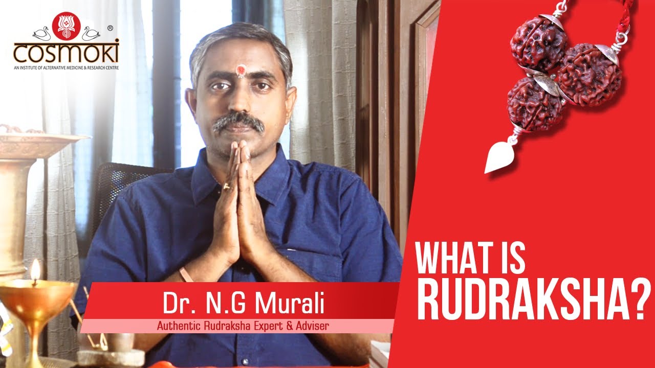What is Rudraksha and the science behind wearing Rudraksha. - COSMOKI EPISODE 01