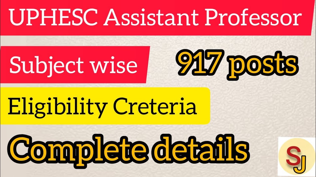 UPHESC Assistant professor vacancy 2022 | uphesc new vacancy 2022 | assistant professor vacancy 2022