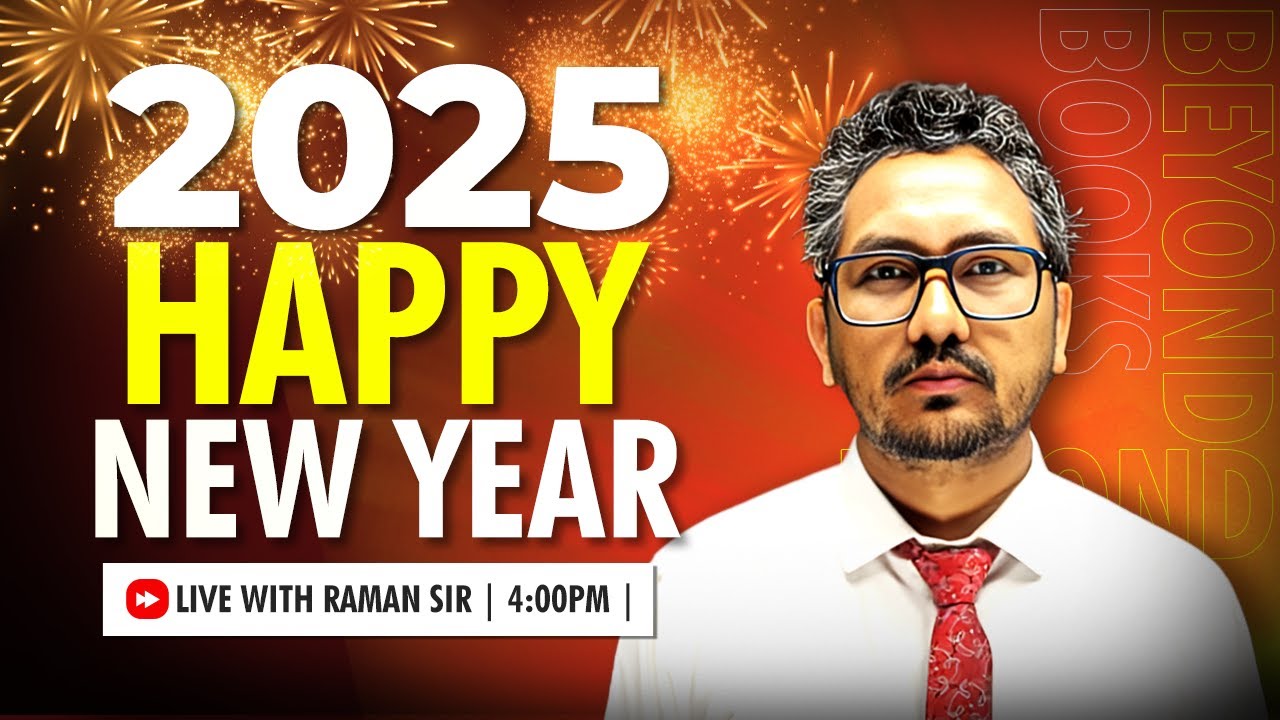 Happy New Year | 2025 | Live with Raman sir