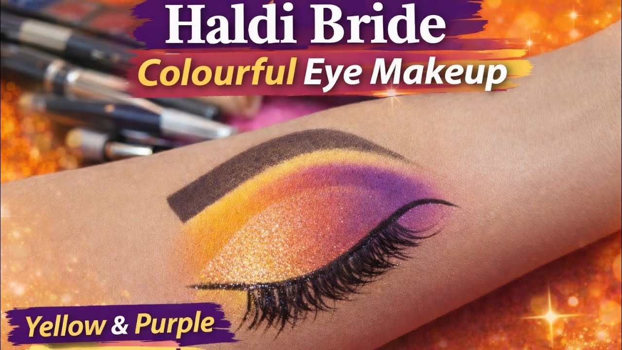 Haldi Special Colourful Eye Makeup | Yellow & Purple Glam Look on Hand Full Tutorial 