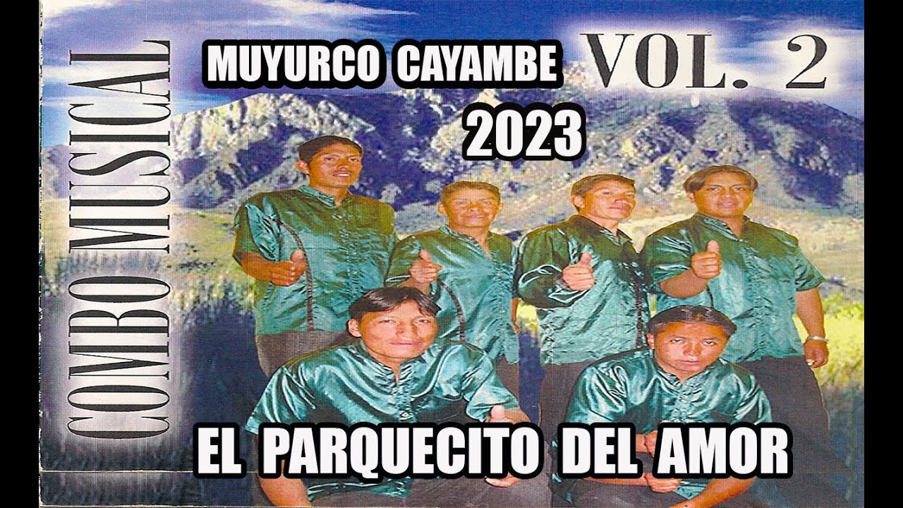 EL PARQUECITO DEL AMOR  2025 // COMBO MUSICAL // CAYAMBE .