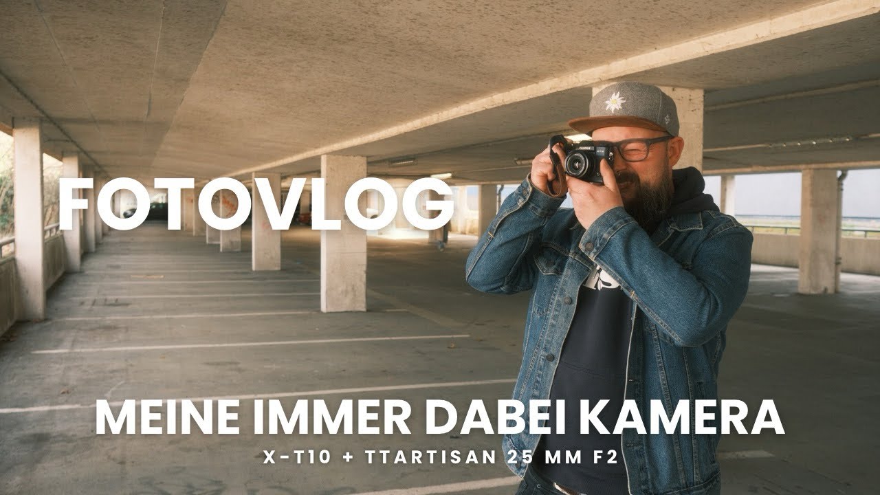 Fotovlog: Meine Immer Dabei Kamera - Fujifilm X-T10 + TTartisan 25mm f2