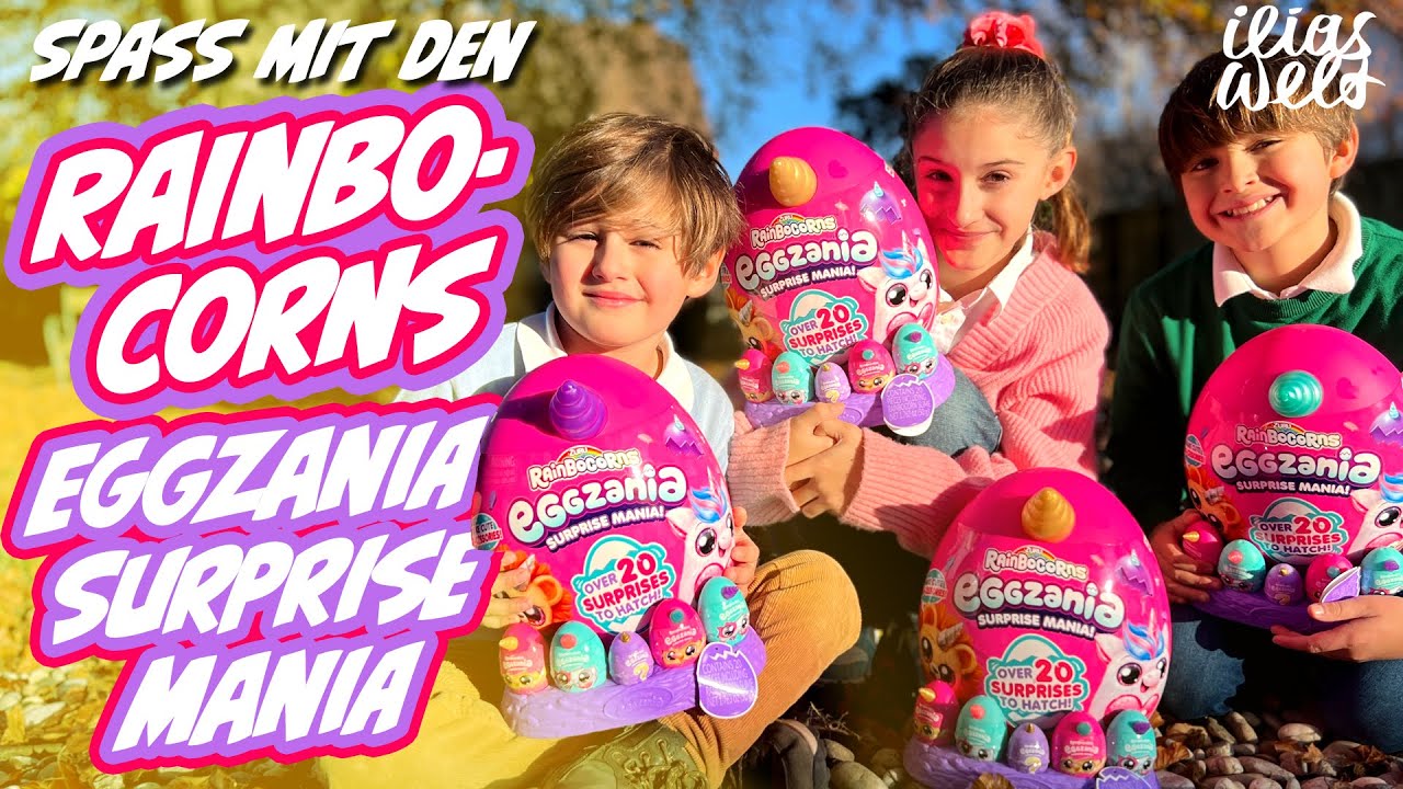 ILIAS WELT - Spass mit den Rainbocorns Eggzania Surprise Mania