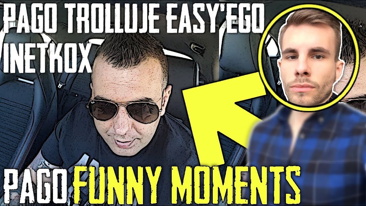 PAGO[PAGO TROLLUJE EASY'EGO/NOWY CHEATY W CS:GO/PAGO ZNISZCZYŁ FPL-C/NOWA DRUŻYNA PAGO] [FM]