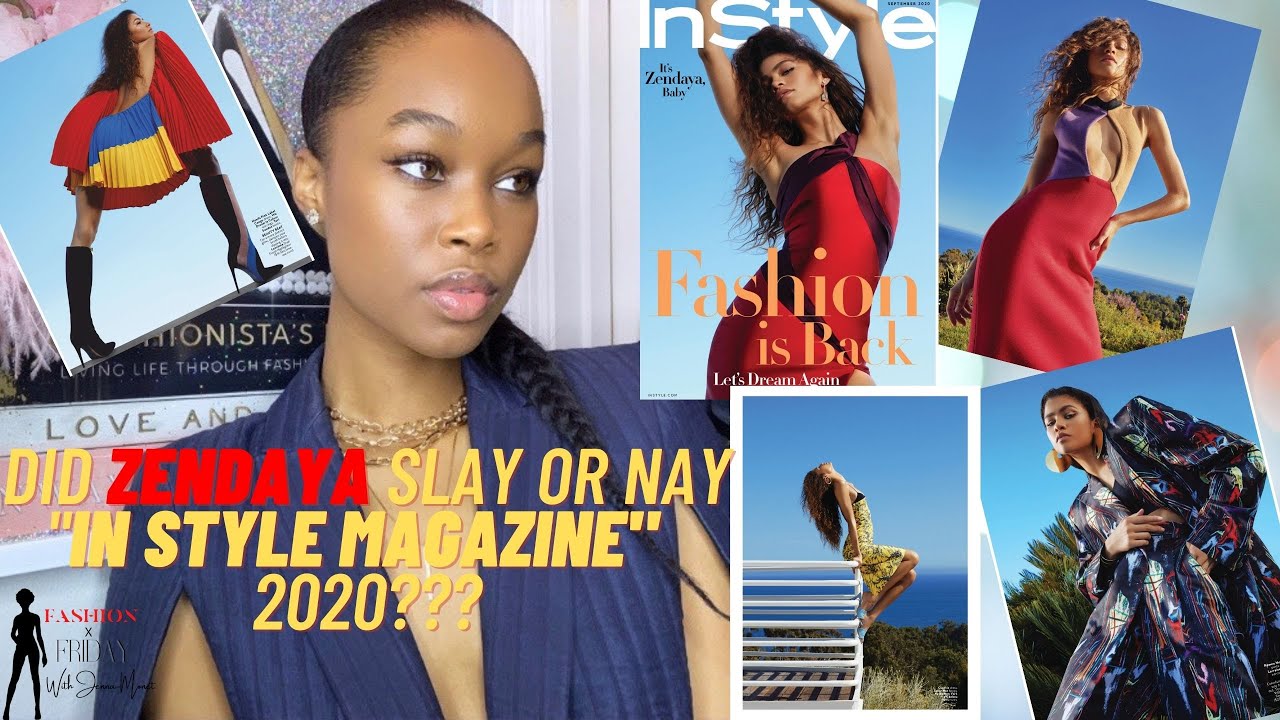 DID ZENDAYA SLAY OR NAY IN STYLE MAGAZINE 2020????| Jenna-Mon&eacute;t