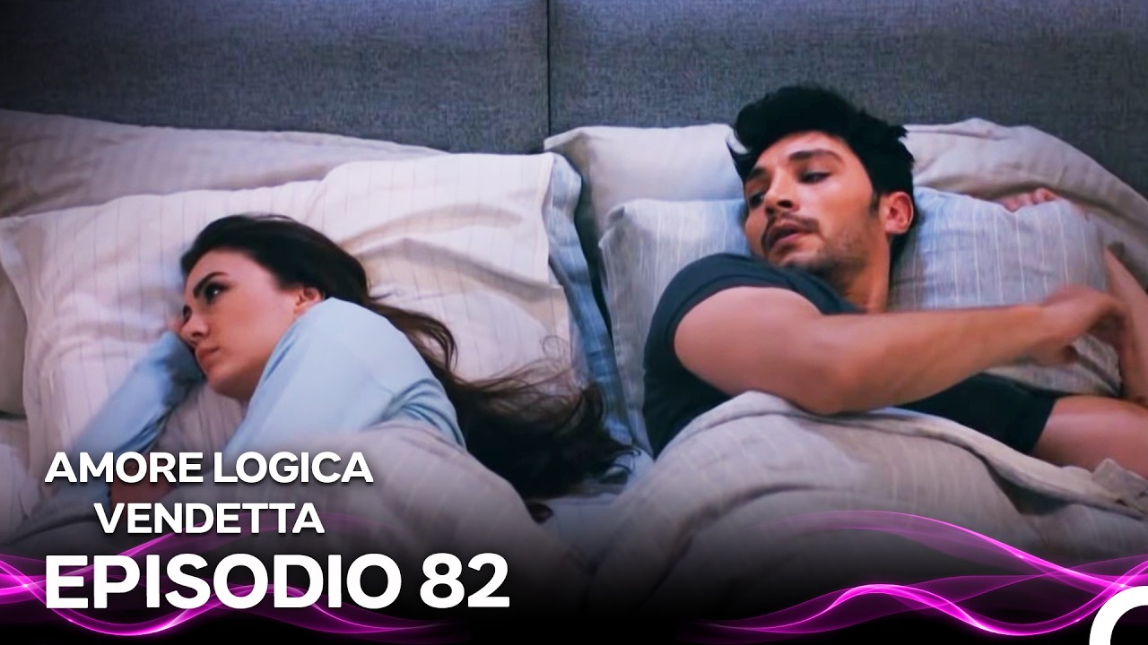 Amore Logica Vendetta Episodio 82 (Doppiato in Italiano)