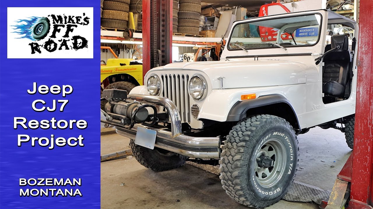 Jeep CJ7 Restoration Project Final Look | Mike's Off Road in Bozeman, MT