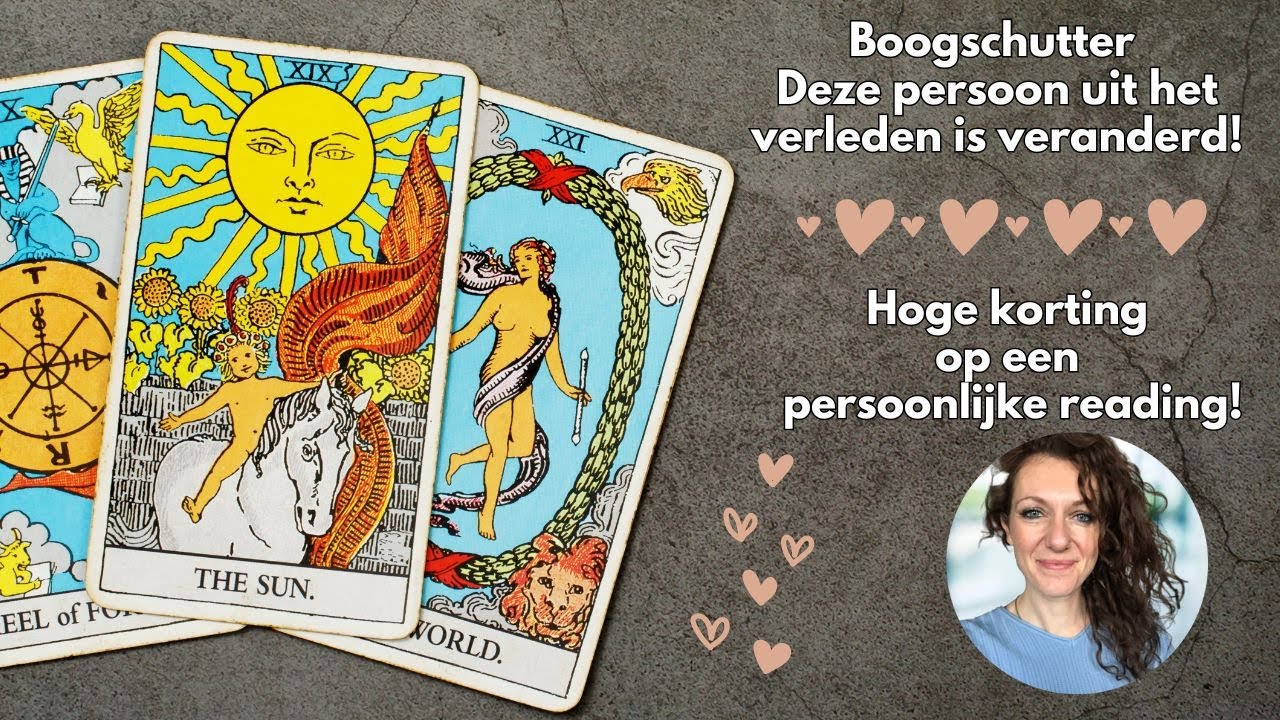 Boogschutter - Deze persoon uit het verleden is veranderd! - Juni 2024 - Tarot Reading