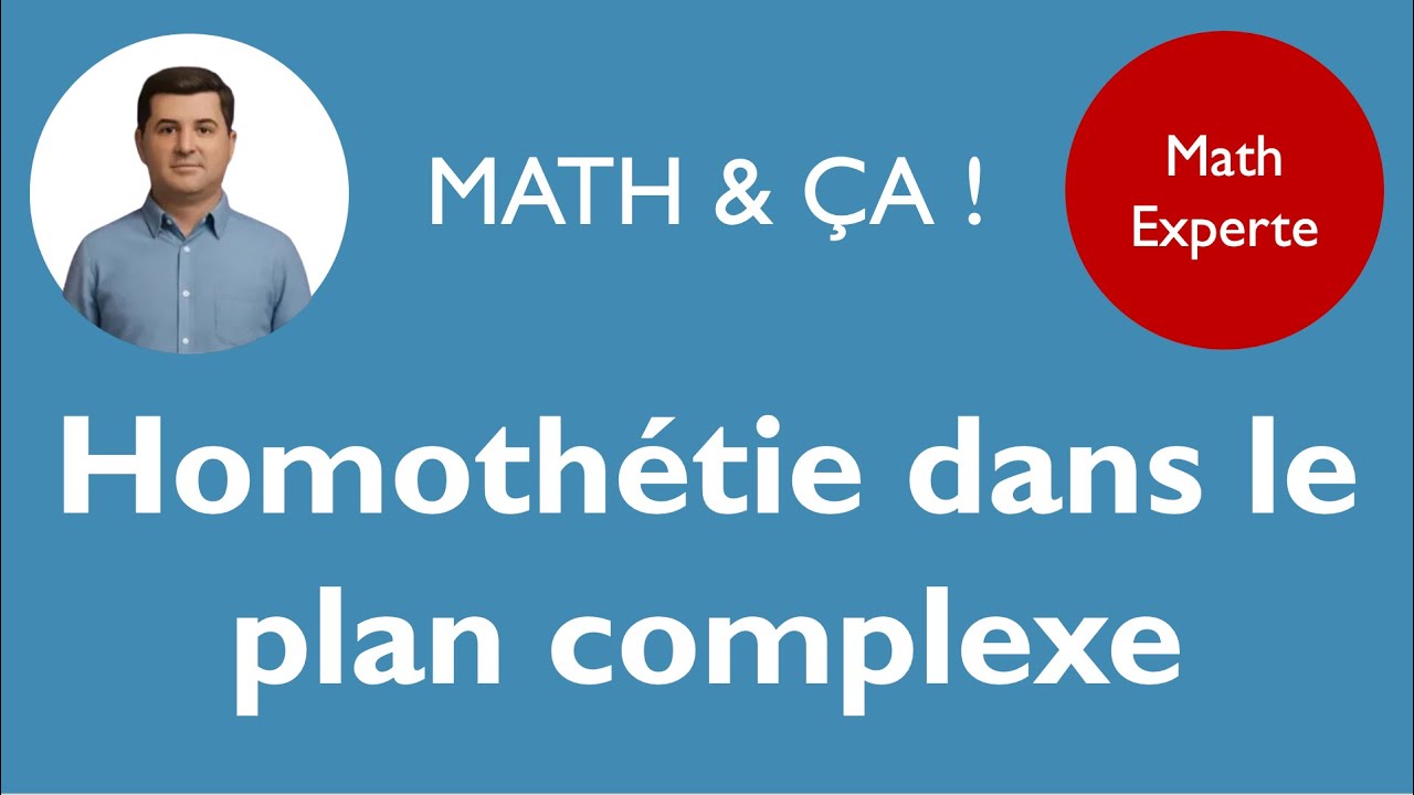 Homothétie dans le plan complexe