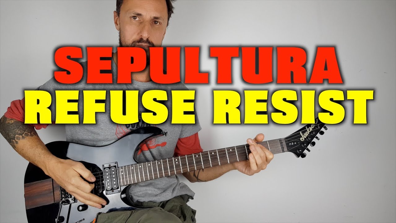 Sepultura Отказаться Сопротивляться Урок