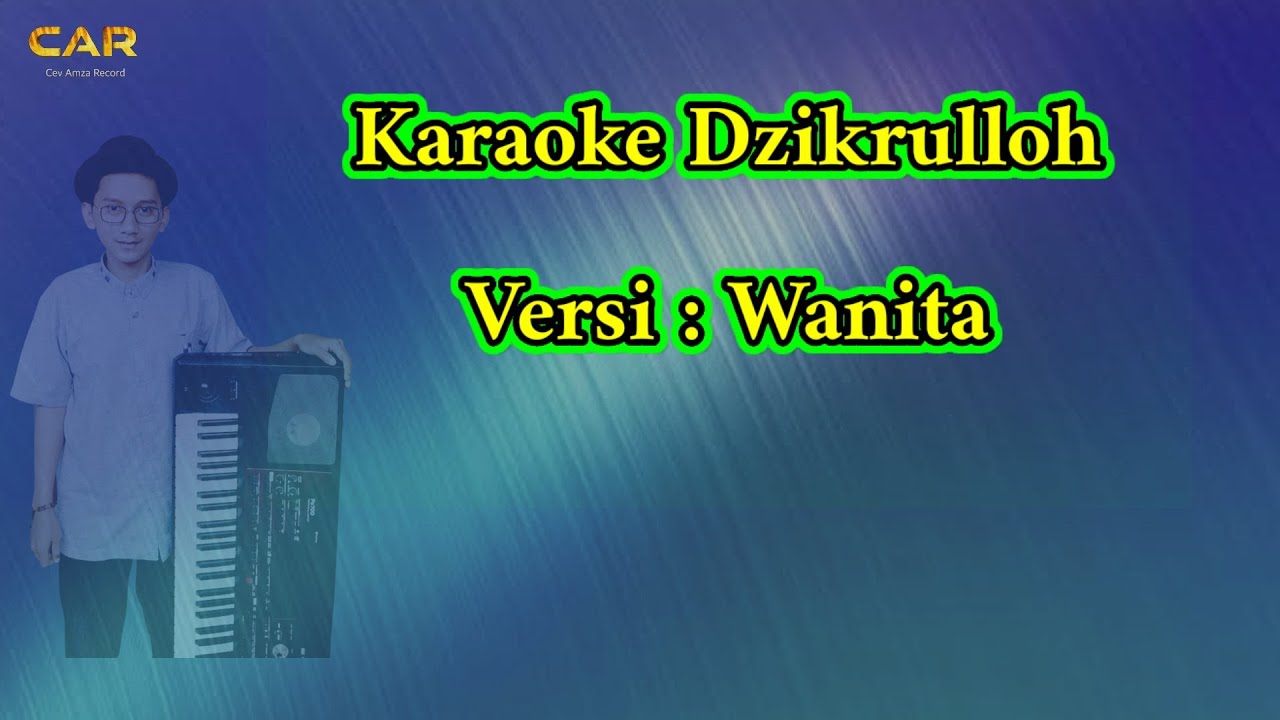 Karaoke Dzikrulloh versi Wanita.
