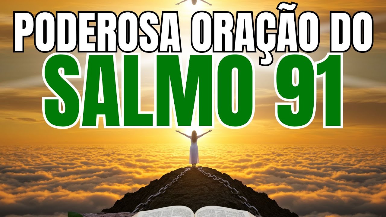 ORAÇÃO DO SALMO 91 PARA DORMIR NO SONO PROFUNDO E DORMIR BEM