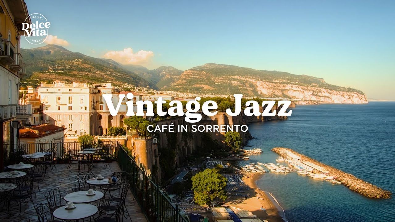 1960s Jazz from Sorrento | Mediterranean Caf&eacute; Ambience