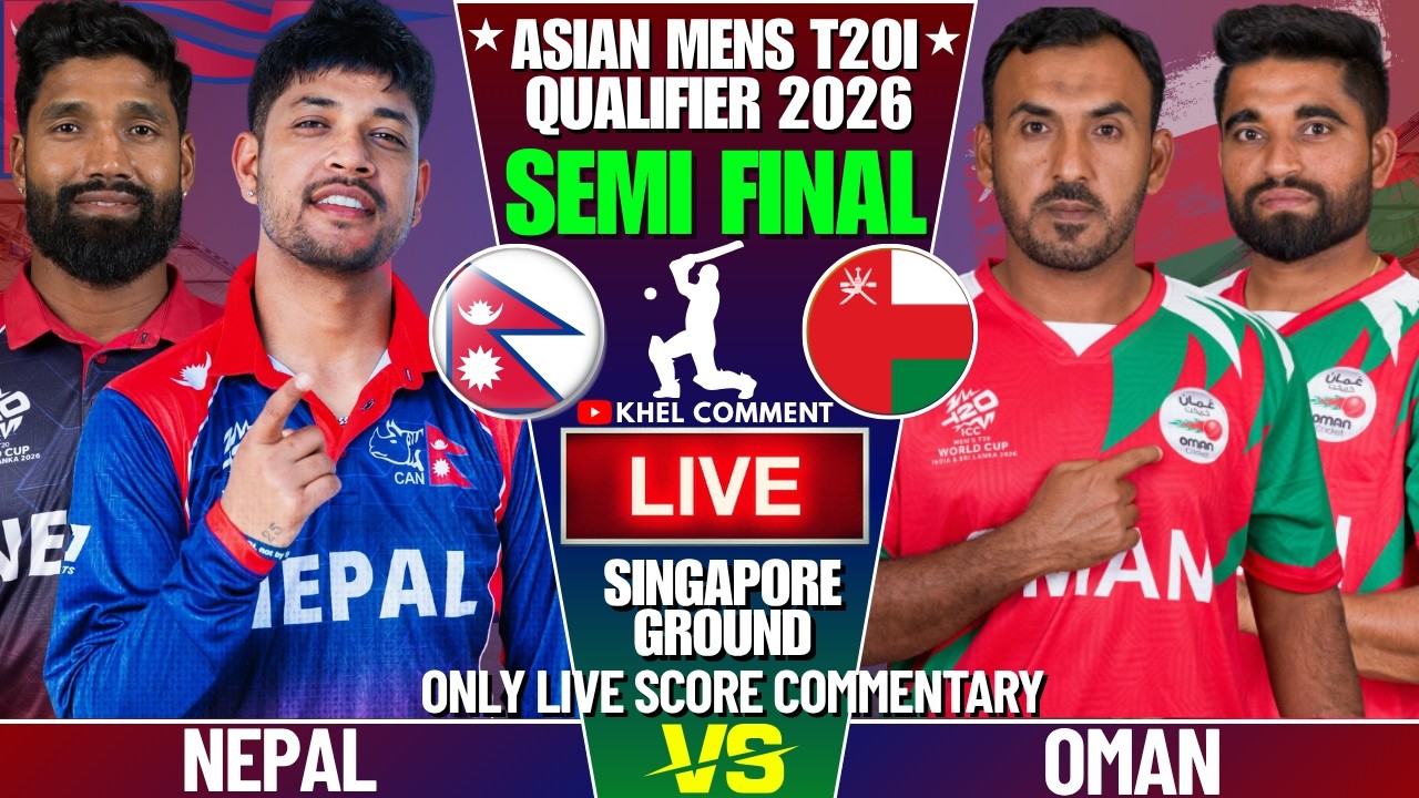NEPAL VS OMAN | MENS ASIAN GAMES QUALIFIER | LIVE SCORE & COMMENTARY | NEPAL VS OMAN SEMI FINAL