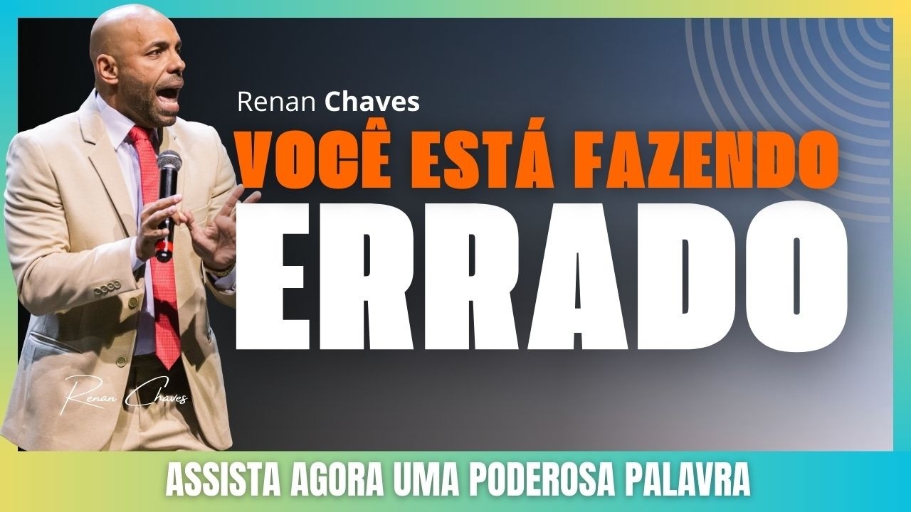 DEUS NÃO TE CHAMOU PARA FAZER DO SEU JEITO || RENAN CHAVES #PregaçõesRenan #RenanChaves