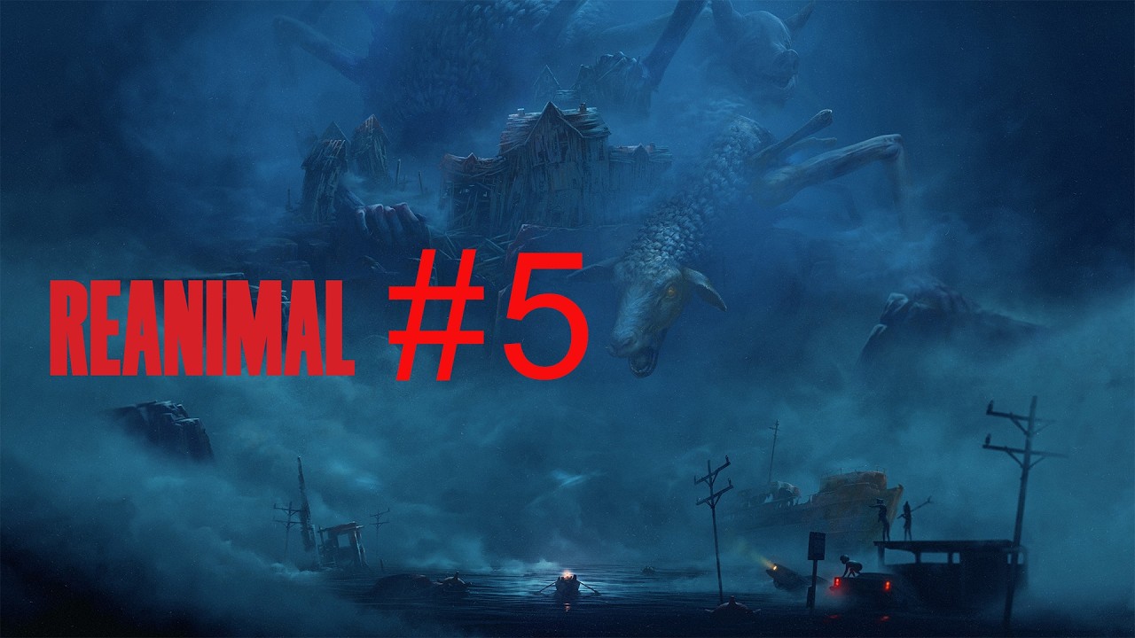 生靈重塑|Reanimal|#5|4K 60FPS |PC STEAM