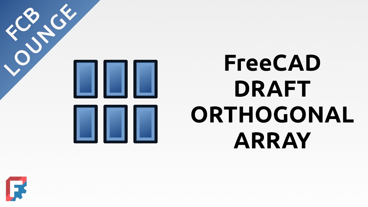 Инструмент для создания черновых ортогональных массивов в FreeCAD