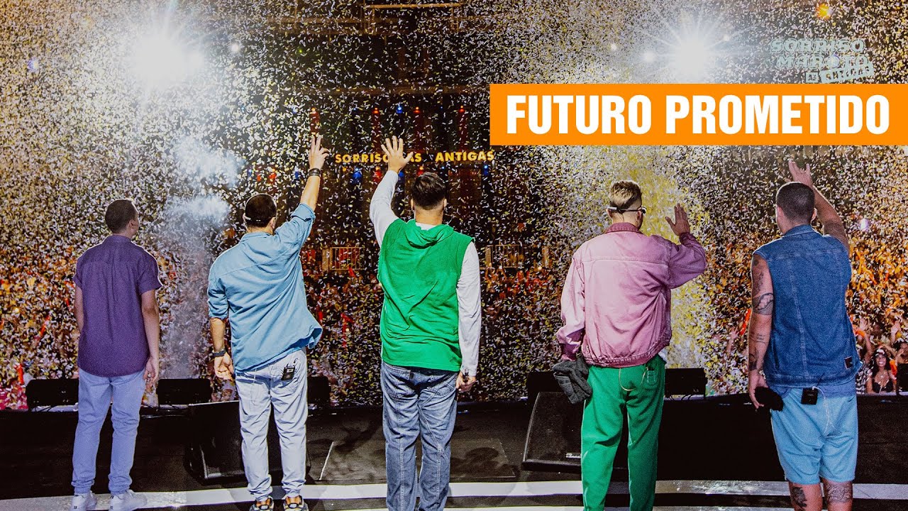 Sorriso Maroto - Futuro Prometido (Sorriso Maroto As Antigas)