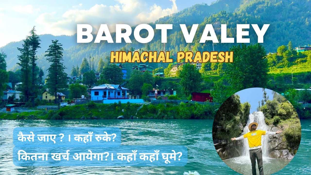 Barot Valley || Delhi to Barot Full Guide || Hidden Paradise in Himachal Pradesh | पहाड़ की ज़िन्दगी