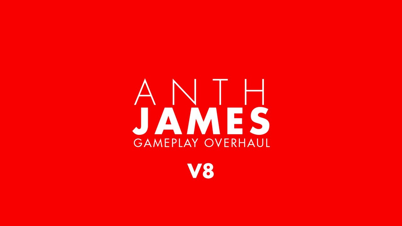 FC25 Realistic Gameplay Overhaul: ANTH JAMES: V8: PERSONALITY UNLEASHED 🔥⚡🧠