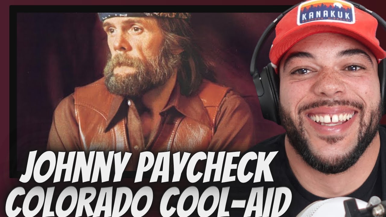 OH MY GOSH!| Johnny Paycheck -  Colorado Cool Aid | FIRST TIME HEARING REACTION