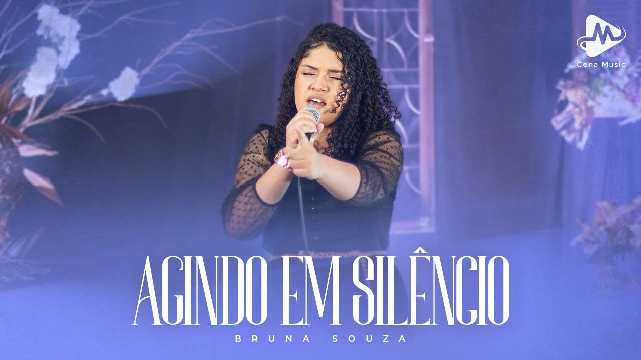 Bruna Souza | Agindo Em Silêncio [Cover Larissa Santos]