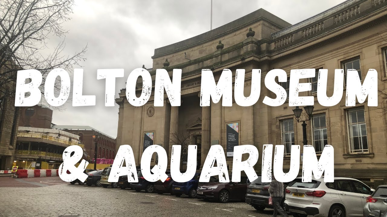 I Visit The Bolton Museum and Aquarium
