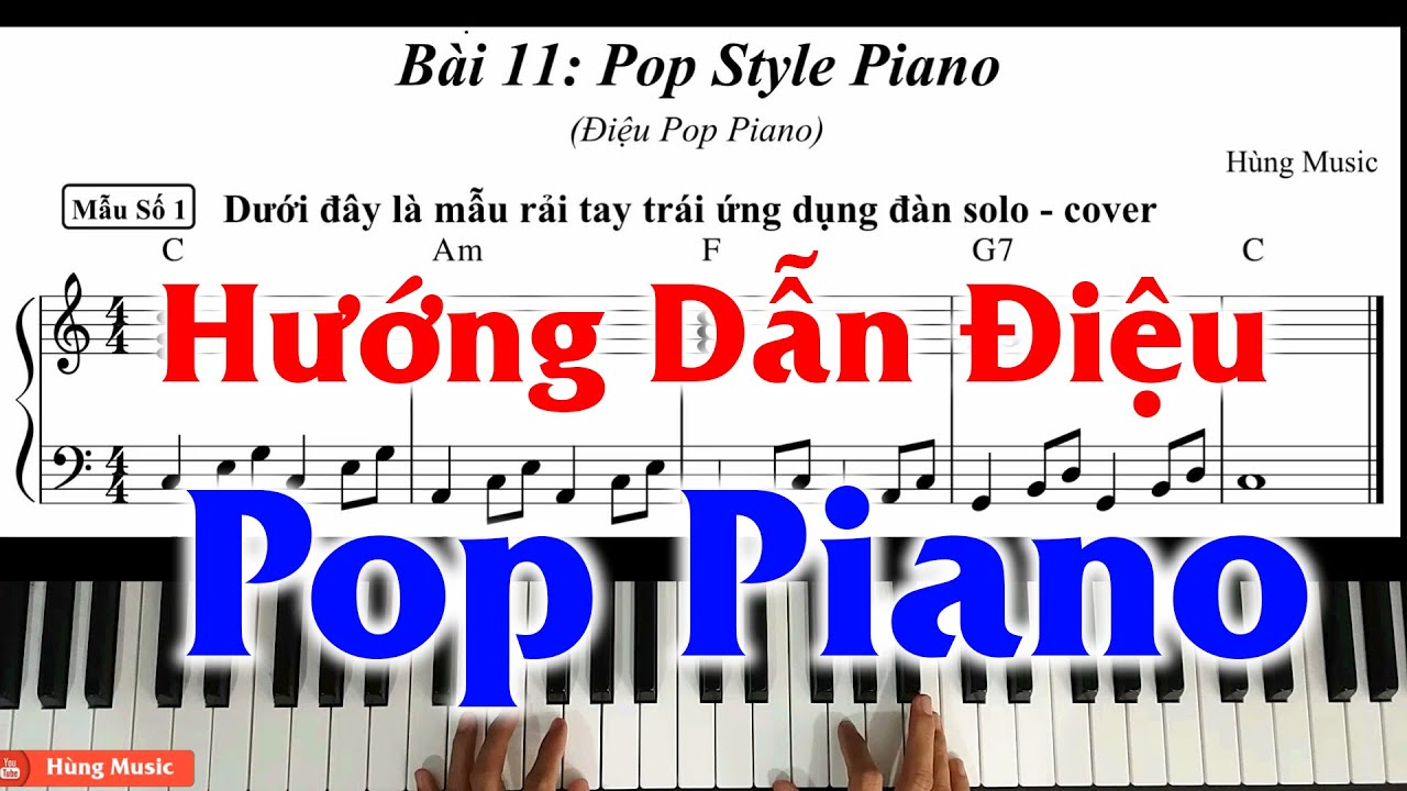 Hướng Dẫn Điệu Pop Piano - Hướng Dẫn Pop Piano - Hùng Music
