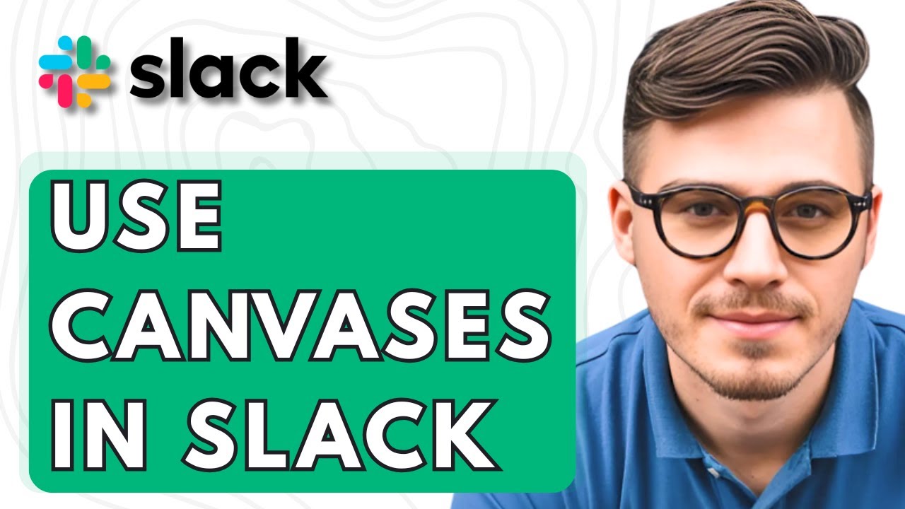 How To Use Canvases In Slack [2026 Guide]