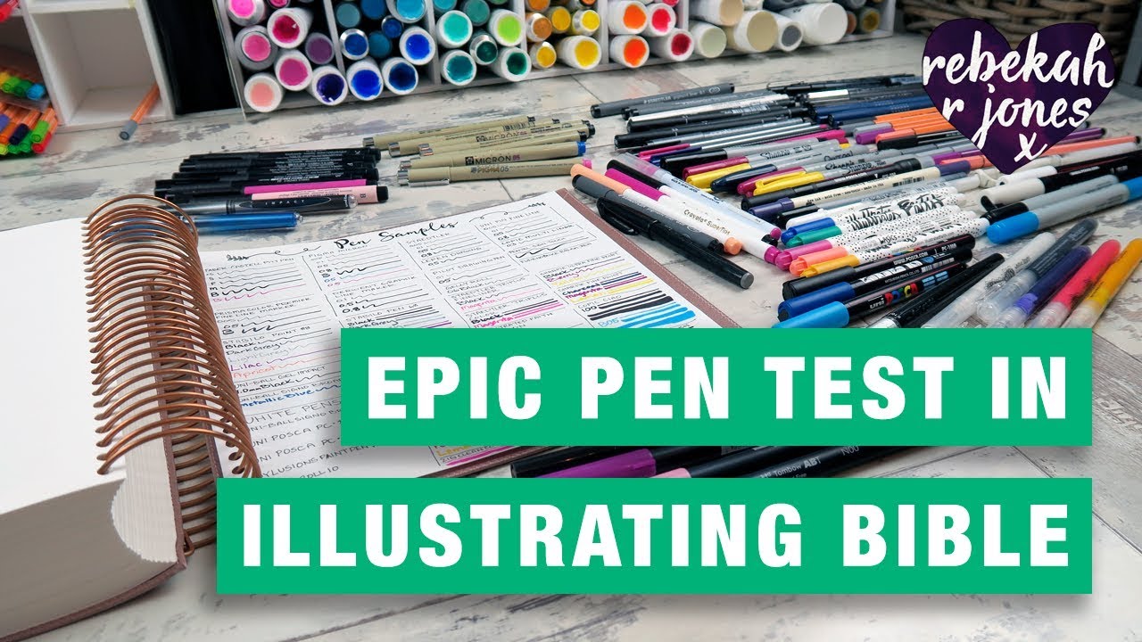 86 Pens Tested In The Illustrating Bible | Dayspring & Illustrated Faith