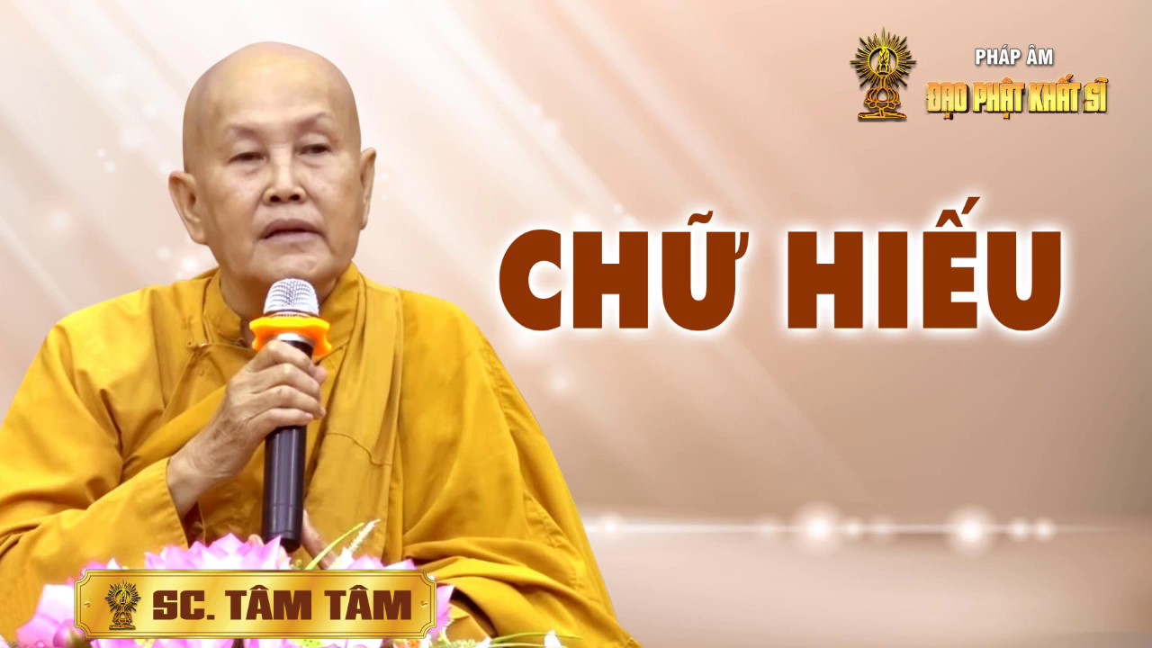 Sư cô Tâm Tâm: Chữ Hiếu