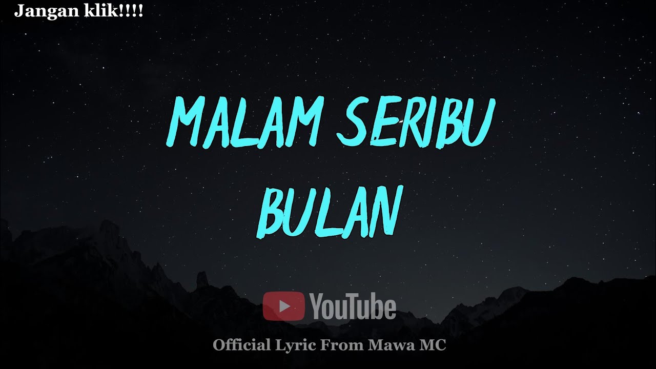 Malam Seribu bulan - Lagu Indah untuk bulan Puasa 