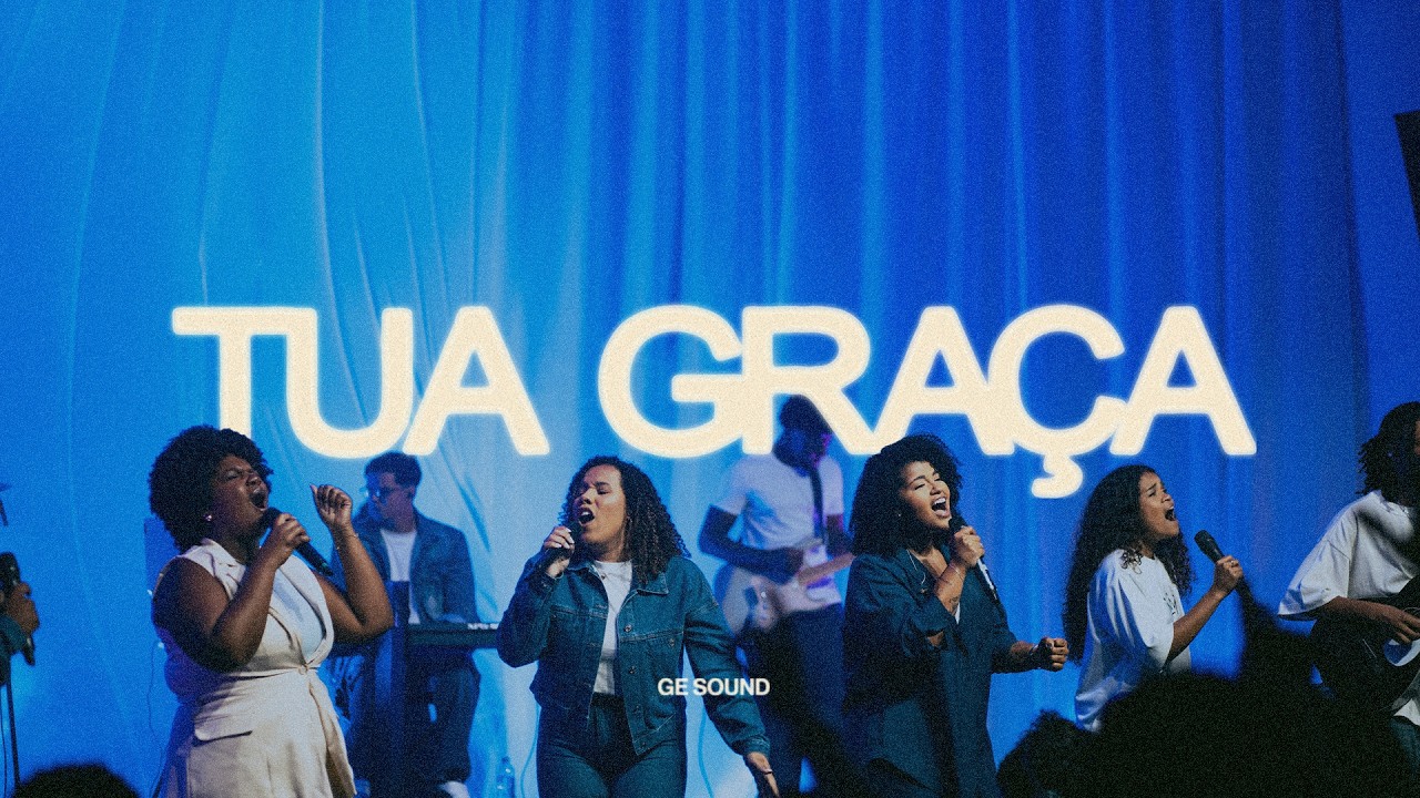 Tua Graça (Ao Vivo) | Ge Sound