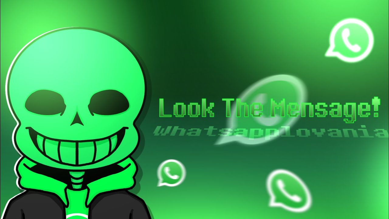 Look The Mensage! (Whatsapplovania)