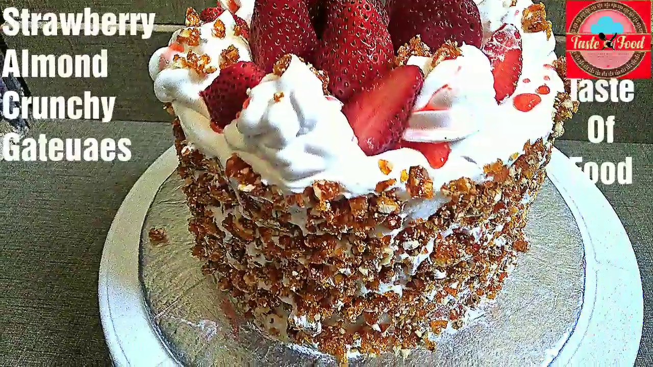How To Make Strawberry Crunchy Gateau/🍓Strawberry Almond Crunch Cake/Strawberry Cake/Taste Of Food