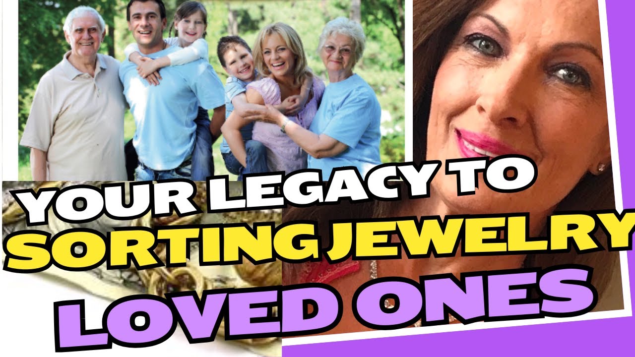 A Legacy Heart Sorting Estate Jewelry and Your Money - Legacy Jewelry Appraisers