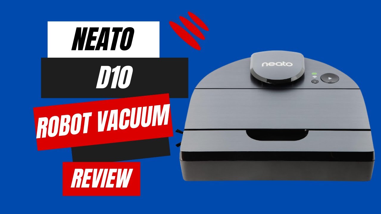 Neato D10 Review | Robot Vacuum Cleaner