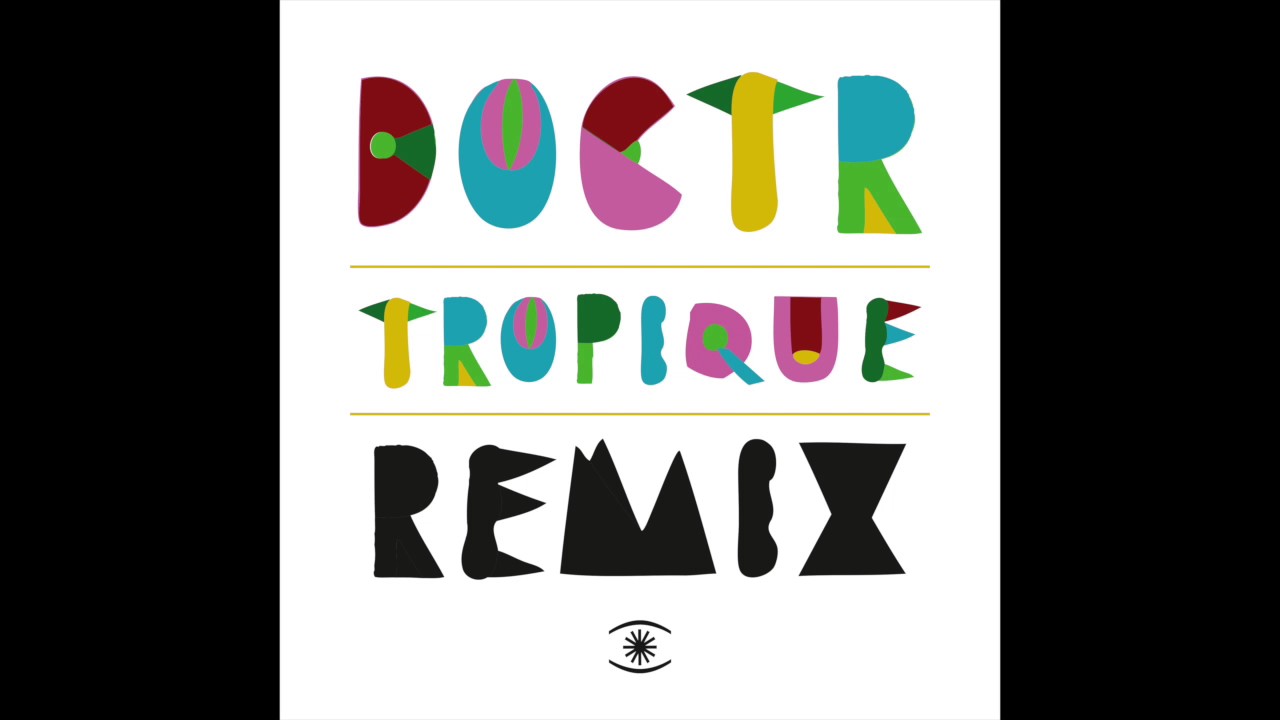 Doctr - Tropique
