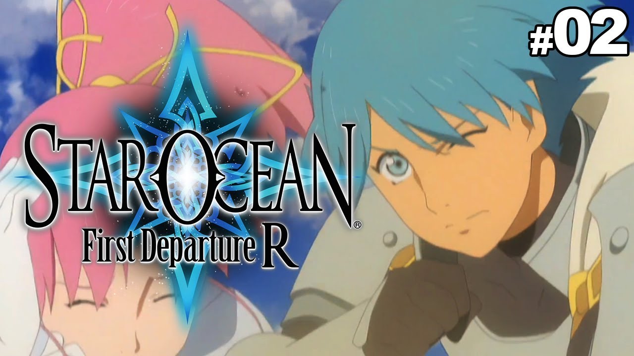 Star Ocean First Departure R PS4 Part 2 Gameplay Walkthrough