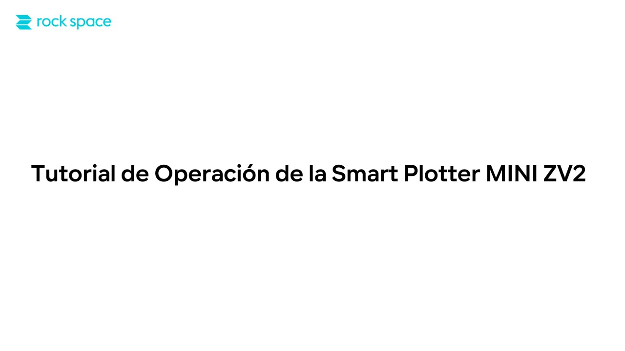 Tutorial de Operación de la Smart Plotter MINI ZV2