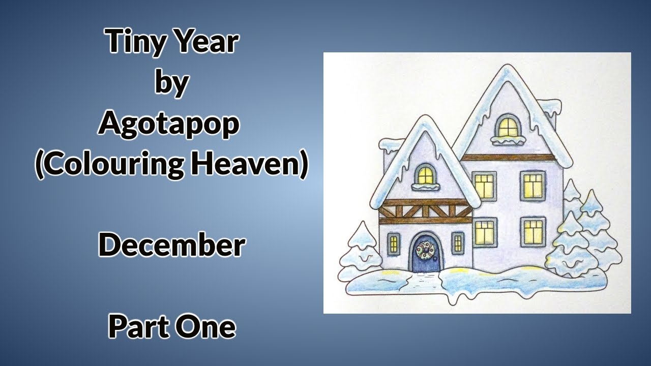 &laquo;Tiny Year&raquo; от Agotapop (Coloring Heaven Magazine) &mdash; декабрь (часть 1)