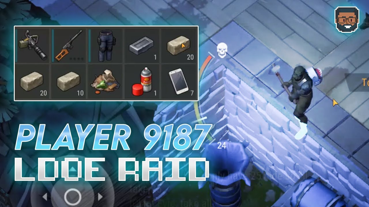 Player 9187 - Last Day on Earth Base Raid